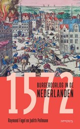1572 - Raymond Fagel ; Judith Pollmann - 9789044650129
