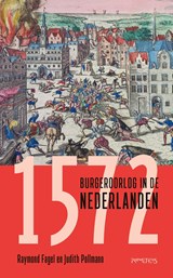 1572 - Raymond Fagel ; Judith Pollmann - 9789044650136