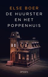 De huurster en het poppenhuis - Else Boer - 9789044650174