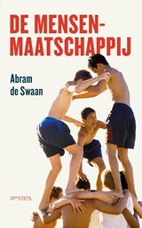 De mensenmaatschappij - Abram de Swaan - 9789044650594