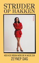 Strijder op hakken | Zeynep Dag | 9789044652581