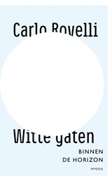 Witte gaten - Carlo Rovelli - 9789044653427