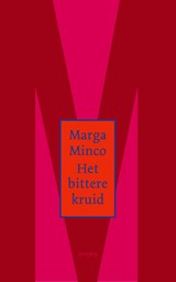 Het bittere kruid - Marga Minco - 9789044655070