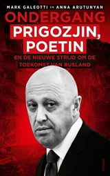Ondergang - Mark Galeotti ; Anna Arutunyan - 9789044655490