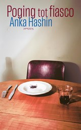 Poging tot fiasco - Anka Hashin - 9789044658200