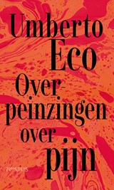 Overpeinzingen over pijn - Umberto Eco - 9789044661897