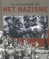 De geschiedenis van het nazisme - Alessandra Minerbi - 9789044735772