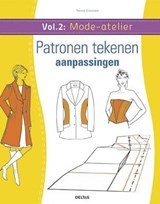 Mode-atelier vol. 2 - Patronen tekenen - aanpassingen - Teresa Gilewska - 9789044736526