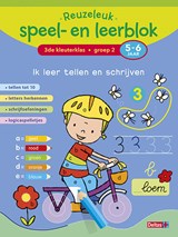 Ik leer tellen en schrijven 3de kleuterklas; groep 2; 5-6 jaar - Annemie Bosmans - 9789044742381