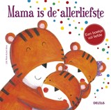 Mama is de allerliefste - Joanna Walsh - 9789044745443