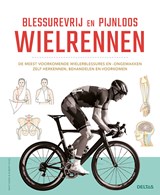 Blessurevrij en pijnloos wielrennen - Matt Rabin ; Robert Hicks - 9789044748918