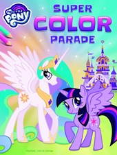My Little Pony super color parade
