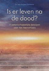 Is er leven na de dood? - Jean- -Jacques Charbonier - 9789044753158