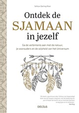 Ontdek de sjamaan in jezelf - Ya’Acov KHAN DARLING - 9789044759570