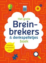 Het grote breinbrekers en denkspelletjes boek - Pierre Berloquin - 9789044764291