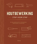 Houtbewerking stap voor stap - GILL BRIDGEWATER - 9789044768831
