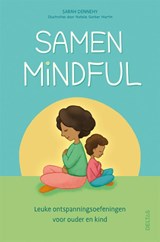 Samen Mindful - SARAH DENNEHY - 9789044771053