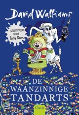 De waanzinnige tandarts - David Walliams - 9789044823332
