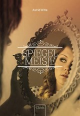 Spiegelmeisje - Astrid Witte - 9789044828382