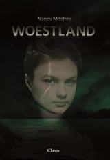 Woestland - Nancy Mostrey - 9789044828887