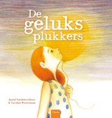 De geluksplukkers - Ingrid Vandekerckhove - 9789044834086