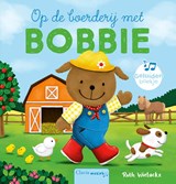 Op de boerderij met Bobbie - Ruth Wielockx - 9789044834673