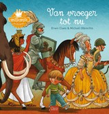 Van vroeger tot nu - Erwin Claes - 9789044846812
