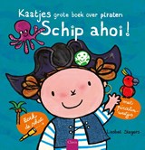 Schip ahoi! - Liesbet Slegers - 9789044850956