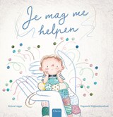 Je mag me helpen - Krista Legge - 9789044857917