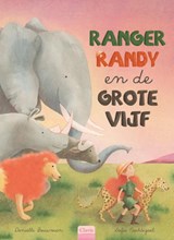 Ranger Randy en de grote vijf - Daniëlle Bouwman - 9789044858273