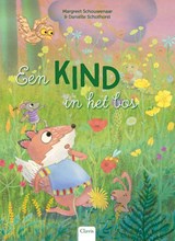 Een kind in het bos - Margreet Schouwenaar - 9789044858280