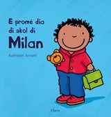 De eerste schooldag van Milan (POD Papiamentu editie) - Katleen Amant - 9789044859973