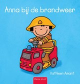 Anna bij de brandweer - Kathleen Amant - 9789044860818