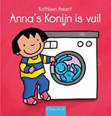 Anna's Konijn is vuil - Kathleen Amant - 9789044861129