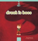 Draak is boos - Thierry Robberecht - 9789044862966