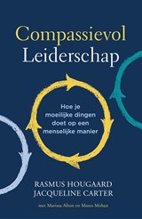 Compassievol leiderschap - Rasmus Hougaard - 9789044934229