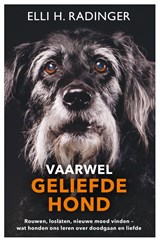 Vaarwel geliefde hond - Elli Radinger - 9789044934809
