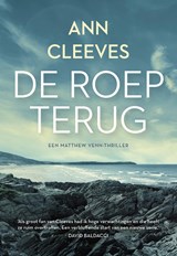 De roep terug - Ann Cleeves - 9789044935158