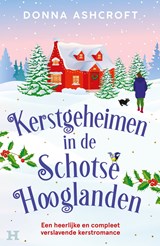 Kerstgeheimen in de Schotse Hooglanden - Donna Ashcroft - 9789044936223