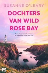 Dochters van Wild Rose Bay - Susanne O’Leary - 9789044938005