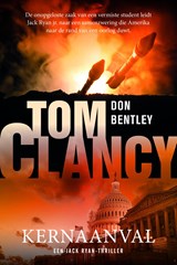 Tom Clancy Kernaanval - Don Bentley - 9789044938067