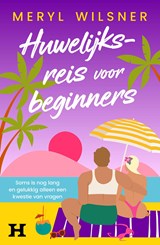 Huwelijksreis voor beginners - Meryl Wilsner - 9789044938852