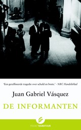 De informanten - Juan Gabriel Vasquez - 9789044962284