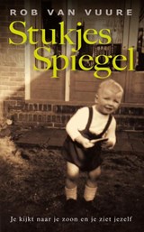Stukjes spiegel - Rob van Vuure - 9789044969764
