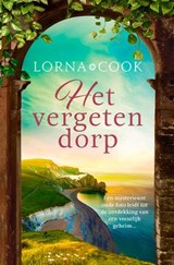 Het vergeten dorp - Lorna Cook - 9789044978285