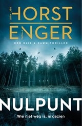 Nulpunt - Jørn Lier Horst ; Thomas Enger - 9789044978926