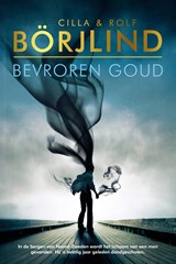 Bevroren goud - Cilla En Rolf Börjlind - 9789044979640