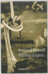 Kleine dagen - DEWULF, Bernard - 9789045015798