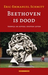 Beethoven is dood + CD - Schmitt - 9789045019901