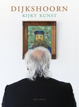 Dijkshoorn kijkt kunst - Nico Dijkshoorn - 9789045022352